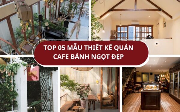 thiết kế quán cafe bánh ngọt