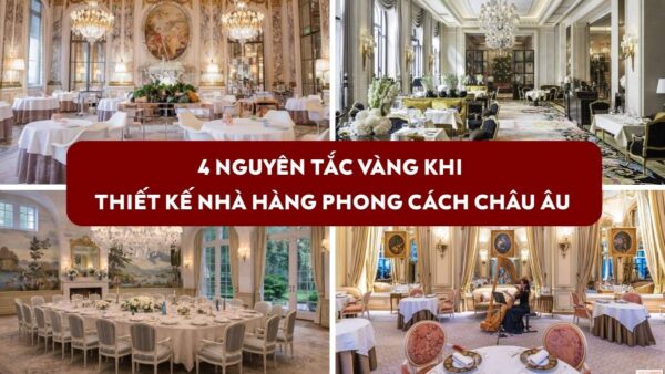 thiết kế nhà hàng phong cách châu âu