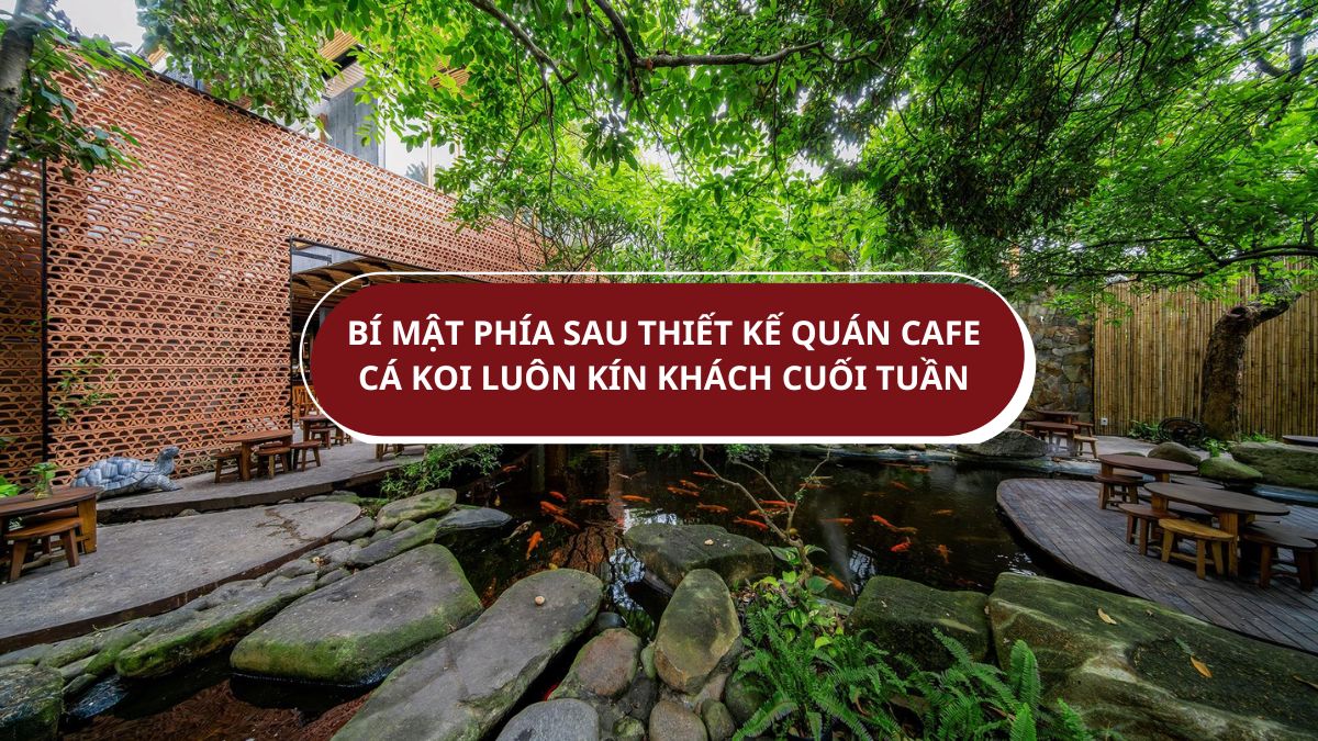 thiết kế quán cafe cá koi
