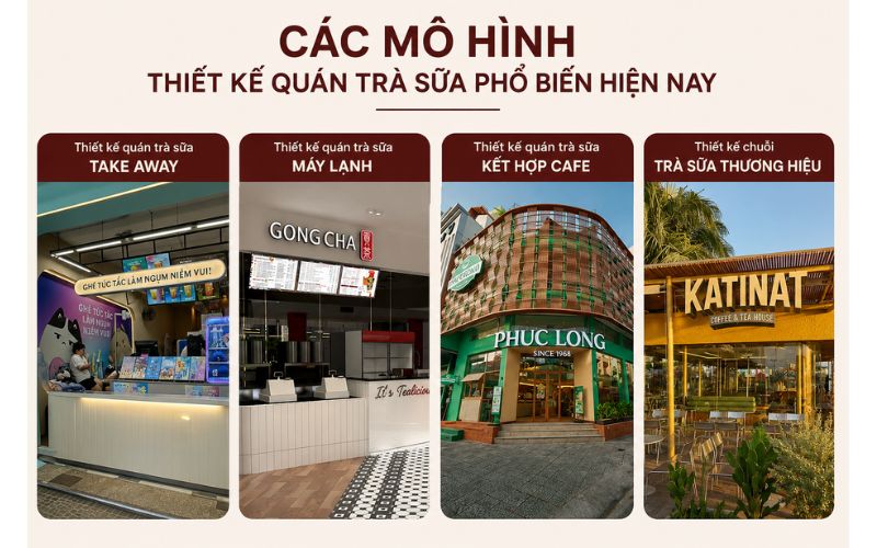 Các mô hình thiết kế quán trà sữa phổ biến hiện nay 