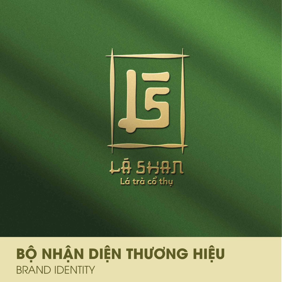 Dự án thiết kế bộ nhận diện thương hiệu cho Lá Shan